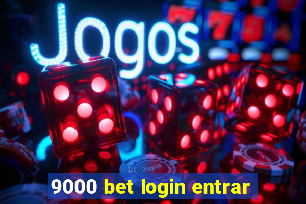 9000 bet login entrar